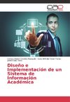 Diseño e Implementación de un Sistema de Información Académica