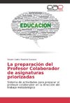 La preparación del Profesor Colaborador de asignaturas priorizadas