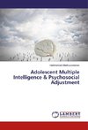 Adolescent Multiple Intelligence & Psychosocial Adjustment
