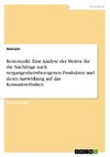 Retromarkt. Eine Analyse der Motive für die Nachfrage nach vergangenheitsbezogenen Produkten und deren Auswirkung auf das Konsumverhalten