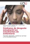 Síndrome de desgaste estudiantil en estudiantes de enfermería