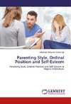 Parenting Style, Ordinal Position and Self-Esteem