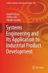 Systems Engineering and Its Application to Industrial Product Development