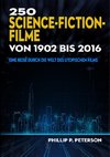 250 Science-Fiction-Filme von 1902 bis 2016