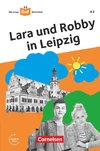 Die junge DaF-Bibliothek A2 - Lara und Robby in Leipzig