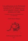 Las poblaciones de la Prehistoria reciente (VIº - IIº milenio a.n.e.) en la Campiña Litoral y Banda Atlántica de Cádiz