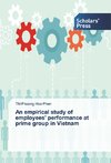 An empirical study of employees' performance at prime group in Vietnam