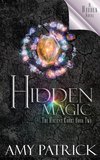 Hidden Magic, Book 2 of the Ancient Court Trilogy