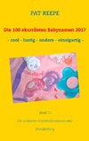 Die 100 skurrilsten Babynamen 2017