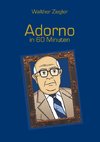 Adorno in 60 Minuten