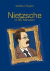 Nietzsche in 60 Minuten