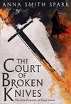 Smith Spark, A: Court of Broken Knives