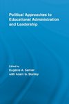 Political Approaches to Educational Administration and Leadership