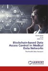 Blockchain-based Data Access Control in Medical Data Networks