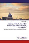 Application of Ansoff's Product/Market Growth Strategies