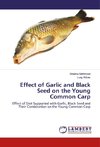 Effect of Garlic and Black Seed on the Young Common Carp