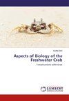 Aspects of Biology of the Freshwater Crab