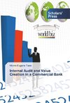 Internal Audit and Value Creation in a Commercial Bank