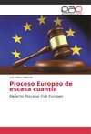 Proceso Europeo de escasa cuantía