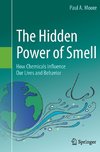 The Hidden Power of Smell