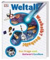 Weshalb? Deshalb! Weltall