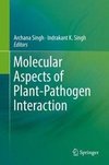 Molecular Aspects of Plant-Pathogen Interaction