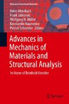 Advances in Mechanics of Materials and Structural Analysis