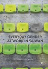 Everyday Gender at Work in Taiwan