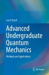 Advanced Undergraduate Quantum Mechanics