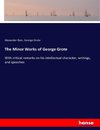 The Minor Works of George Grote