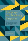 Language for Teaching Purposes