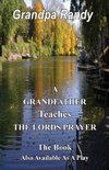 A Grandfather Teaches The Lord Prayer