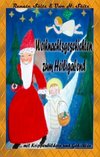 Weihnachtsgeschichten zum Heiligabend mit farbigen Krippenbildern und Weihnachtsgedichten