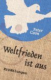 Weltfrieden ist aus