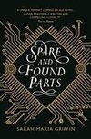 Griffin, S: Spare and Found Parts