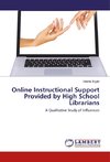 Online Instructional Support Provided by High School Librarians