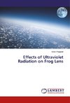 Effects of Ultraviolet Radiation on Frog Lens