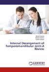 Internal Derangement of Temporomandibular Joint-A Review