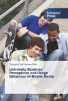 University Students' Perceptions and Usage Behaviour of Mobile Media