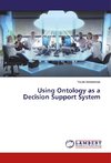 Using Ontology as a Decision Support System