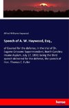 Speech of A. W. Haywood, Esq.,