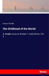 The Childhood of the World