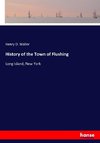 History of the Town of Flushing