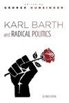 Karl Barth and Radical Politics, Second Edition