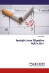 Insight into Nicotine Addiction