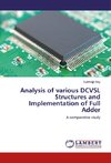 Analysis of various DCVSL Structures and Implementation of Full Adder