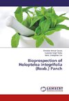 Bioprospection of Holoptelea integrifolia (Roxb.) Panch