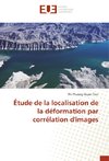 Étude de la localisation de la déformation par corrélation d'images