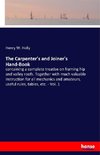 The Carpenter's and Joiner's Hand-Book