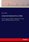 Society the Redeemed Form of Man